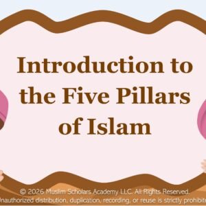 Introduction to the 5 Pillars of Islam